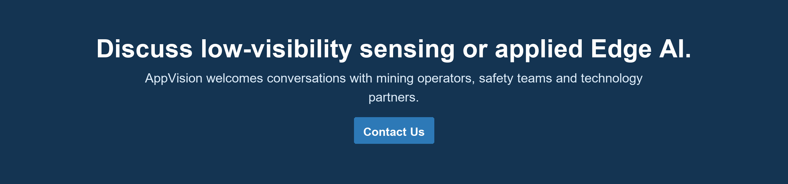 Contact AppVision to discuss the Edge AI night vision platform and industrial applications